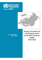 Strategic framework for leishmaniasis control in the WHO European Region 2014‒2020